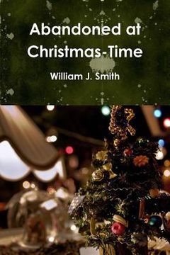 portada Abandoned at Christmas-Time (en Inglés)