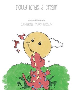 portada Dotty Lends a Dream (en Inglés)