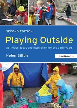portada Playing Outside: Activities, Ideas and Inspiration for the Early Years (en Inglés)