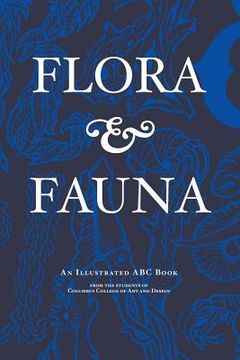portada Flora & Fauna: An Illustrated ABC Book (en Inglés)