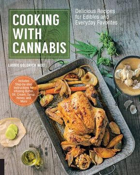 portada Cooking with Cannabis: Delicious Recipes for Edibles and Everyday Favorites (in English)