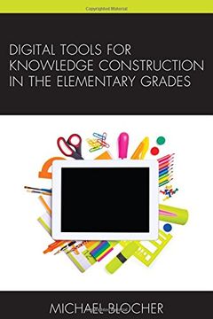 portada Digital Tools for Knowledge Construction in the Elementary Grades