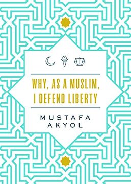 portada Why, as a Muslim, I Defend Liberty