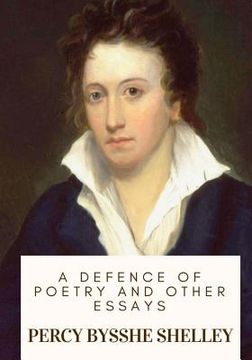 portada A Defence of Poetry and Other Essays