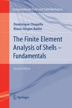 portada the finite element analysis of shells - fundamentals (en Inglés)
