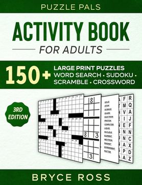 portada Activity Book for Adults: 150+ Large Print Sudoku, Word Search, and Word Scramble Puzzles (in English)