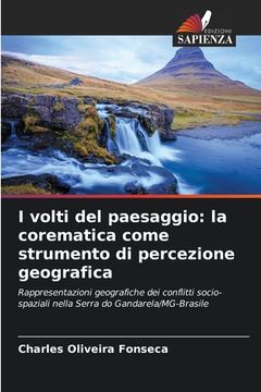 portada I volti del paesaggio: la corematica come strumento di percezione geografica (in Italian)