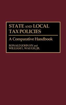 portada state and local tax policies: a comparative handbook (in English)