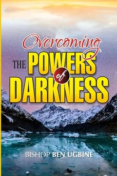 portada Overcoming the Powers of Darkness (en Inglés)