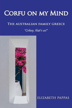 portada Corfu on my Mind: The Australian Family Greece