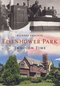 portada Eisenhower Park Through Time (en Inglés)