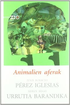 portada Animalien aferak (Zientzia Irakurle Ororentzat - ZIO)