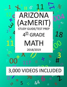portada 4th Grade ARIZONA AzMERIT, MATH, Test Prep: 6th Grade ARIZONA'S MEASUREMENT OF EDUCATION READINESS MATH Test Prep/Study Guide (en Inglés)