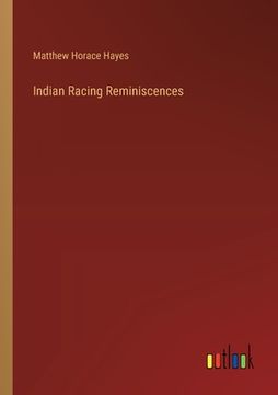 portada Indian Racing Reminiscences (en Inglés)