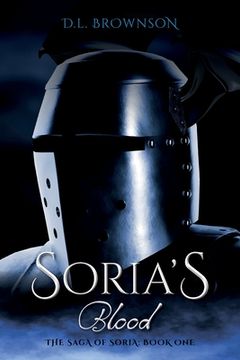 portada Soria's Blood: The Saga of Soria Book One (en Inglés)