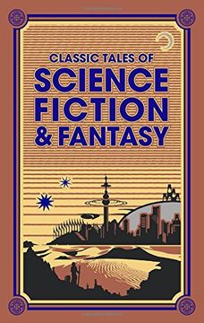 portada Classic Tales of Science Fiction & Fantasy (Leather-Bound Classics) (in English)