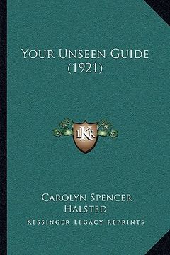 portada your unseen guide (1921) (en Inglés)