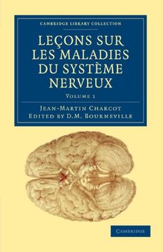 portada Leçons sur les Maladies du Système Nerveux 2 Volume Set: Lecons sur les Maladies du Systeme Nerveux - Volume 1 (Cambridge Library Collection - History of Medicine) (in French)