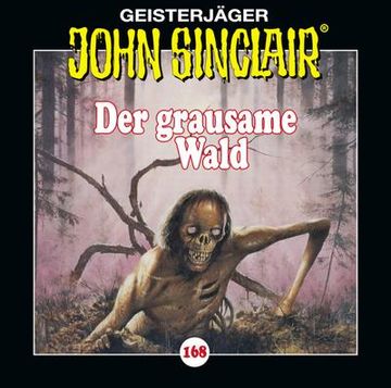 portada John Sinclair - Folge 168: Der Grausame Wald. Teil 1 von 2. (en Alemán)