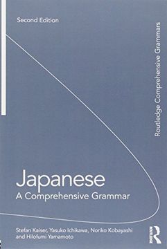 portada Japanese: A Comprehensive Grammar, 2nd Edition (Routledge Comprehensive Grammars) (in English)