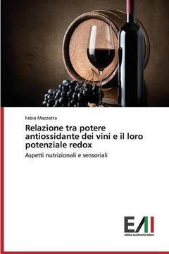 portada Relazione tra potere antiossidante dei vini e il loro potenziale redox (Italian Edition)