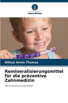 portada Remineralisierungsmittel für die präventive Zahnmedizin (en Alemán)