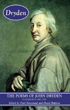 portada The Poems of John Dryden: Volume Five: 1697-1700 (en Inglés)