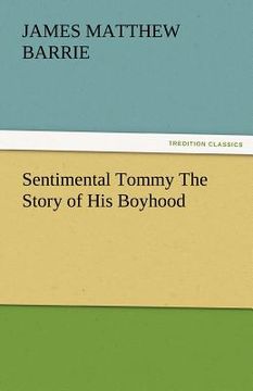 portada sentimental tommy the story of his boyhood (en Inglés)
