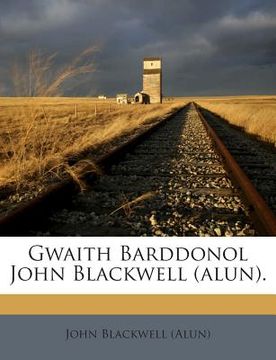 portada Gwaith Barddonol John Blackwell (Alun). (en Inglés)