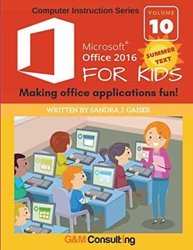 portada Microsoft Office 2016 for Kids - Summer: Making Office Applications Fun! (in English)