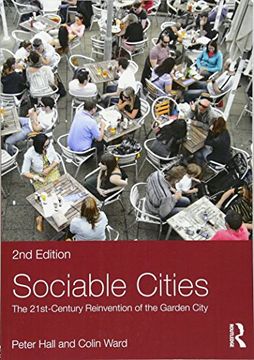 portada Sociable Cities: The 21st-Century Reinvention of the Garden City (Planning, History and Environment Series)