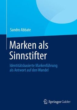 portada Marken als Sinnstifter: Identitätsbasierte Markenführung als Antwort auf den Wandel (German Edition)