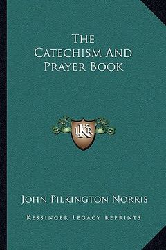 portada the catechism and prayer book (in English)