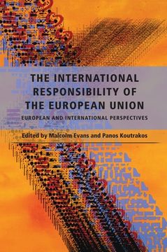 portada the international responsibility of the european union (en Inglés)