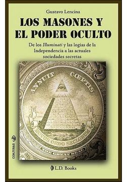 Masones y el Poder Oculto, los