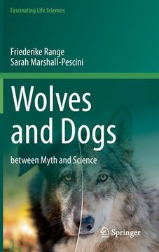 portada Wolves and Dogs: Between Myth and Science (en Inglés)