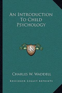 portada an introduction to child psychology (en Inglés)