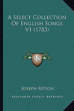 portada a select collection of english songs v1 (1783) (en Inglés)