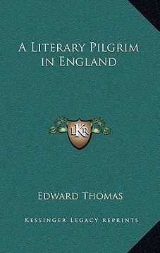 portada a literary pilgrim in england (en Inglés)