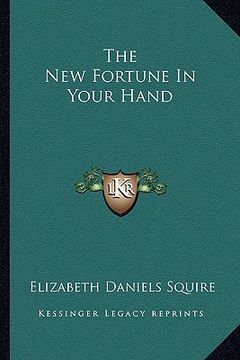 portada the new fortune in your hand (en Inglés)