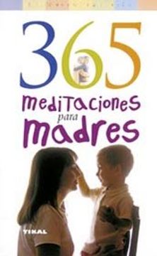 portada 365 Meditaciones Para Madres (El Mundo Del Niño)