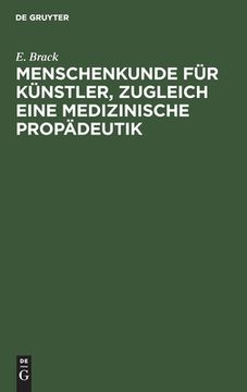 portada Menschenkunde Für Künstler, Zugleich Eine Medizinische Propädeutik (in German)