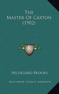 portada the master of caxton (1902) (in English)