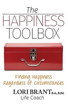 portada The Happiness Toolbox: Finding Happiness Regardless of Circumstances