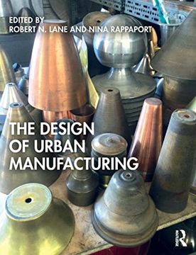 portada The Design of Urban Manufacturing 