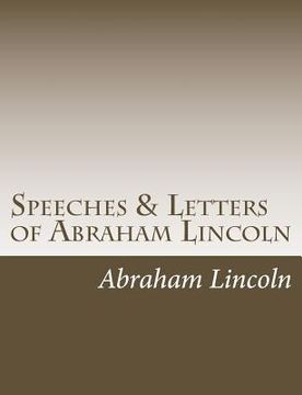 portada Speeches & Letters of Abraham Lincoln (en Inglés)