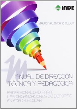 portada Manual de Dirección Técnica y Pedagógica: profesionalidad para las organizaciones de deporte en edad escolar (in Spanish)