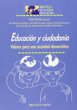 portada Educación Y Ciudadanía. Valores Para Una Sociedad Democrática (in Spanish)