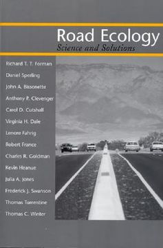 Road Ecology: Science and Solutions (en Inglés)