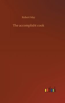 portada The accomplisht cook (en Inglés)